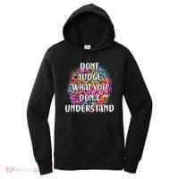 Dont Judge What You Dont Understand Mental Health Awareness Women's Hoodie thumb 0