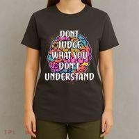 Dont Judge What You Dont Understand Mental Health Awareness T-Shirt thumb 4
