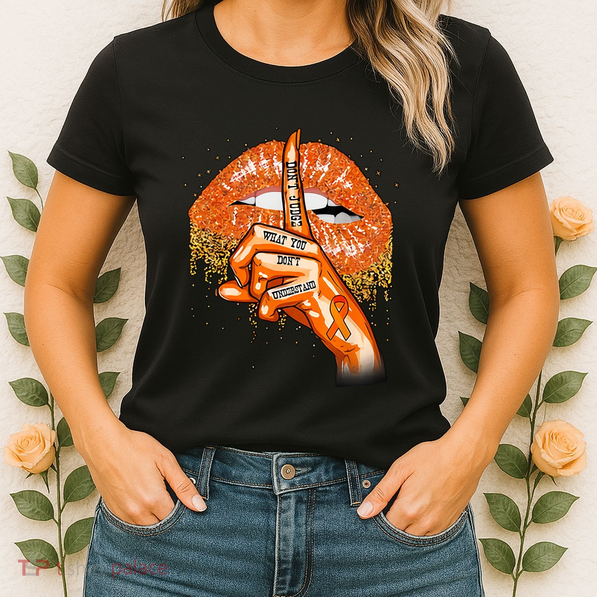 Don't Judge What You Don't Understand Multiple Sclerosis Awareness Women's T-Shirt