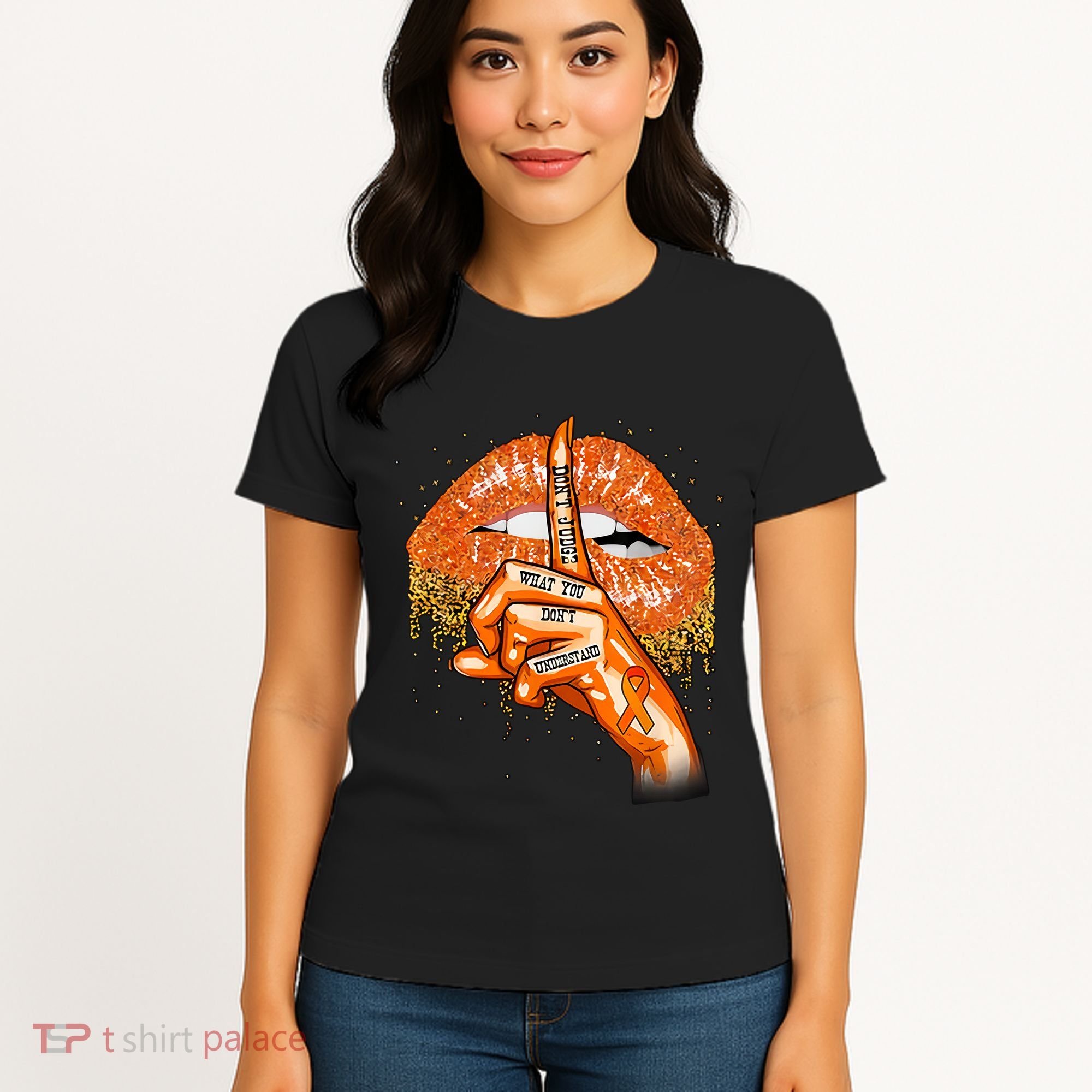 Don't Judge What You Don't Understand Multiple Sclerosis Awareness Women's T-Shirt