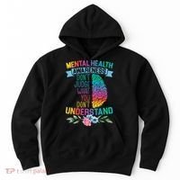 Dont Judge What You Dont Understand Mental Health Support Hoodie thumb 0
