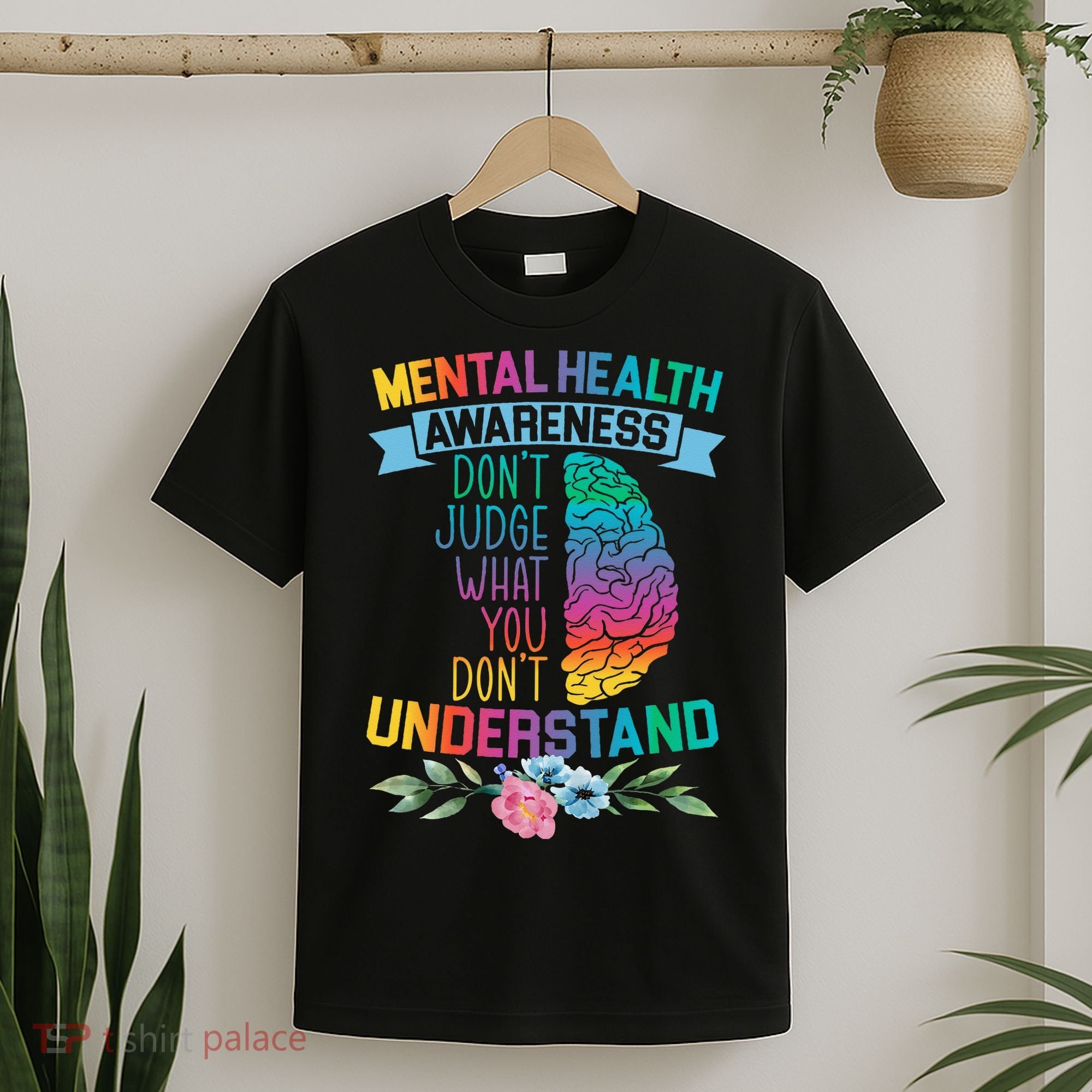 Dont Judge What You Dont Understand Mental Health Support T-Shirt