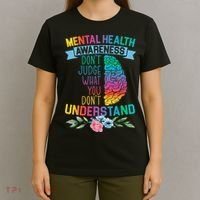 Dont Judge What You Dont Understand Mental Health Support T-Shirt thumb 4