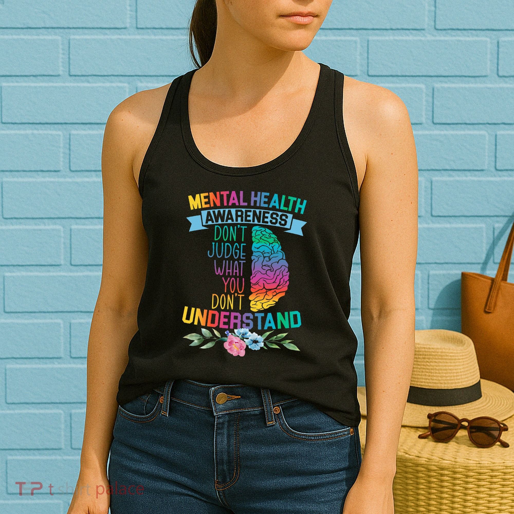 Dont Judge What You Dont Understand Mental Health Support Women's Tank Top