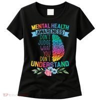 Dont Judge What You Dont Understand Mental Health Support Women's T-Shirt thumb 0