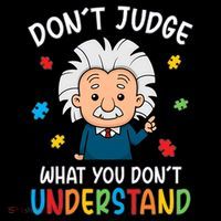 Don't Judge What You Don't Understand Autism Awareness Albert Einstein Coffee Mug thumb 5