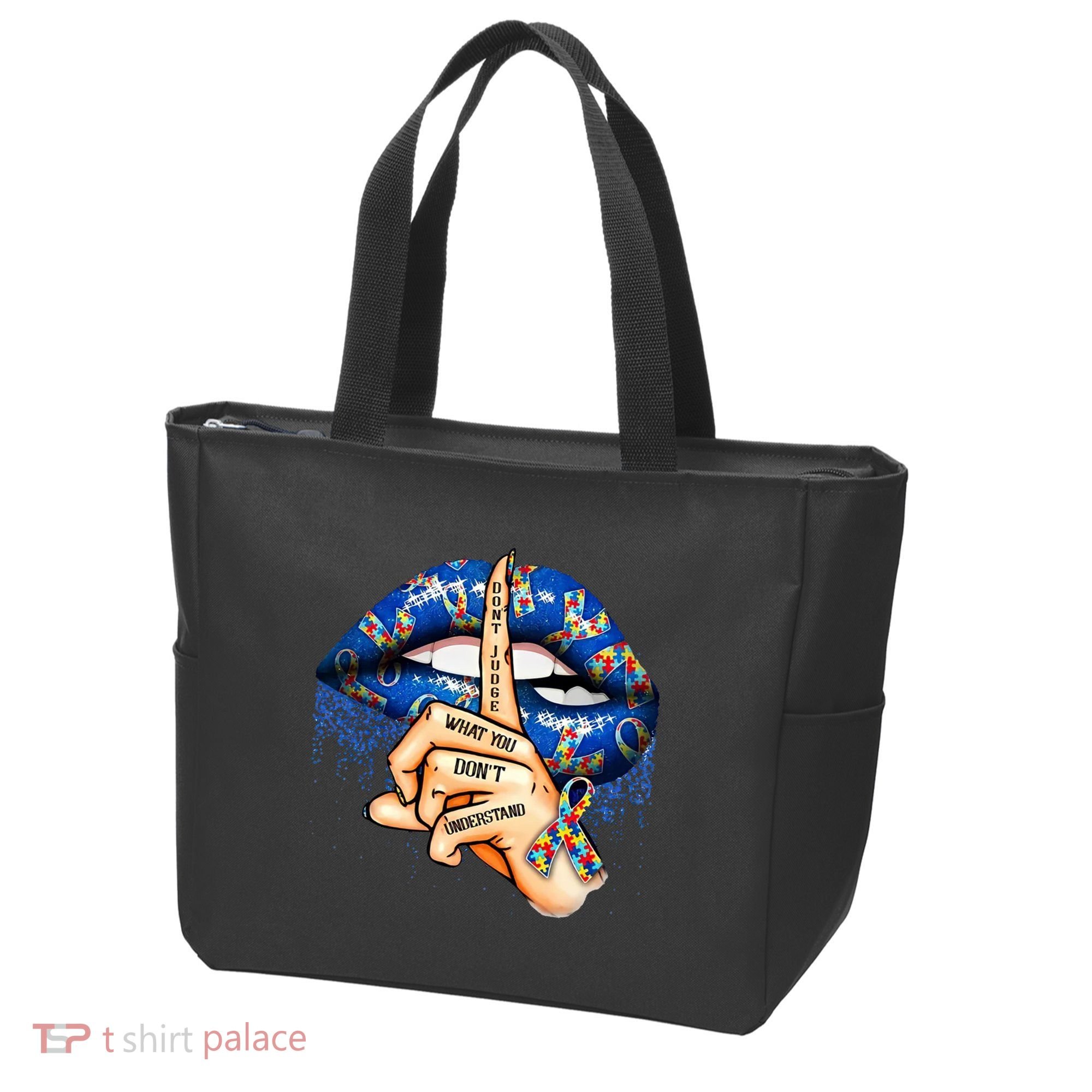 Dont Judge What You Dont Understand Autism Awareness Lips Tote Bag