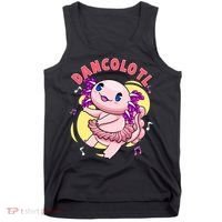 Dancolotl Kawaii Axolotl Dancing Axolotl Lover Ballet Dancer Tank Top thumb 0