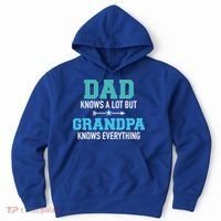 Dad Knows A Lot But Grandpa Knows Everything Gift Hoodie thumb 0