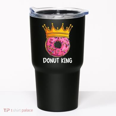 Donut King Doughnut Funny Donut Crown Sweet Baker Tumbler