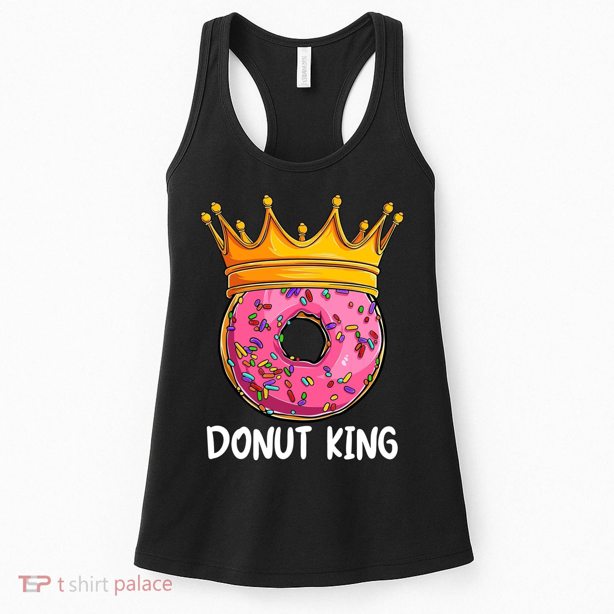 Donut King Doughnut Funny Donut Crown Sweet Baker Women's Tank Top
