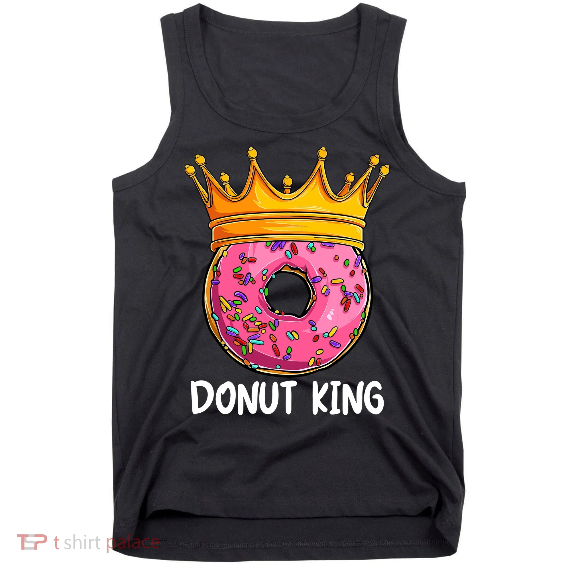 Donut King Doughnut Funny Donut Crown Sweet Baker Tank Top