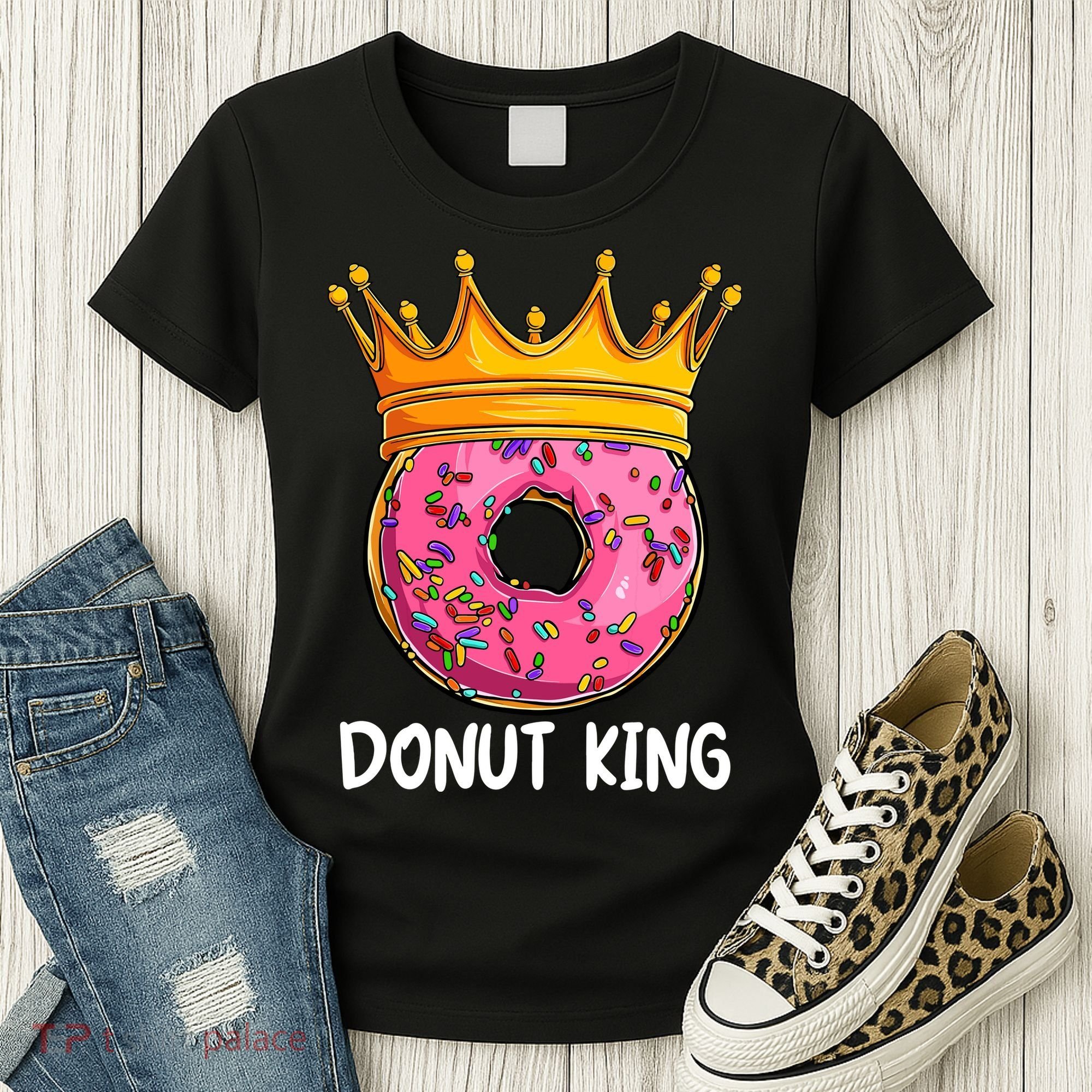 Donut King Doughnut Funny Donut Crown Sweet Baker Women's T-Shirt