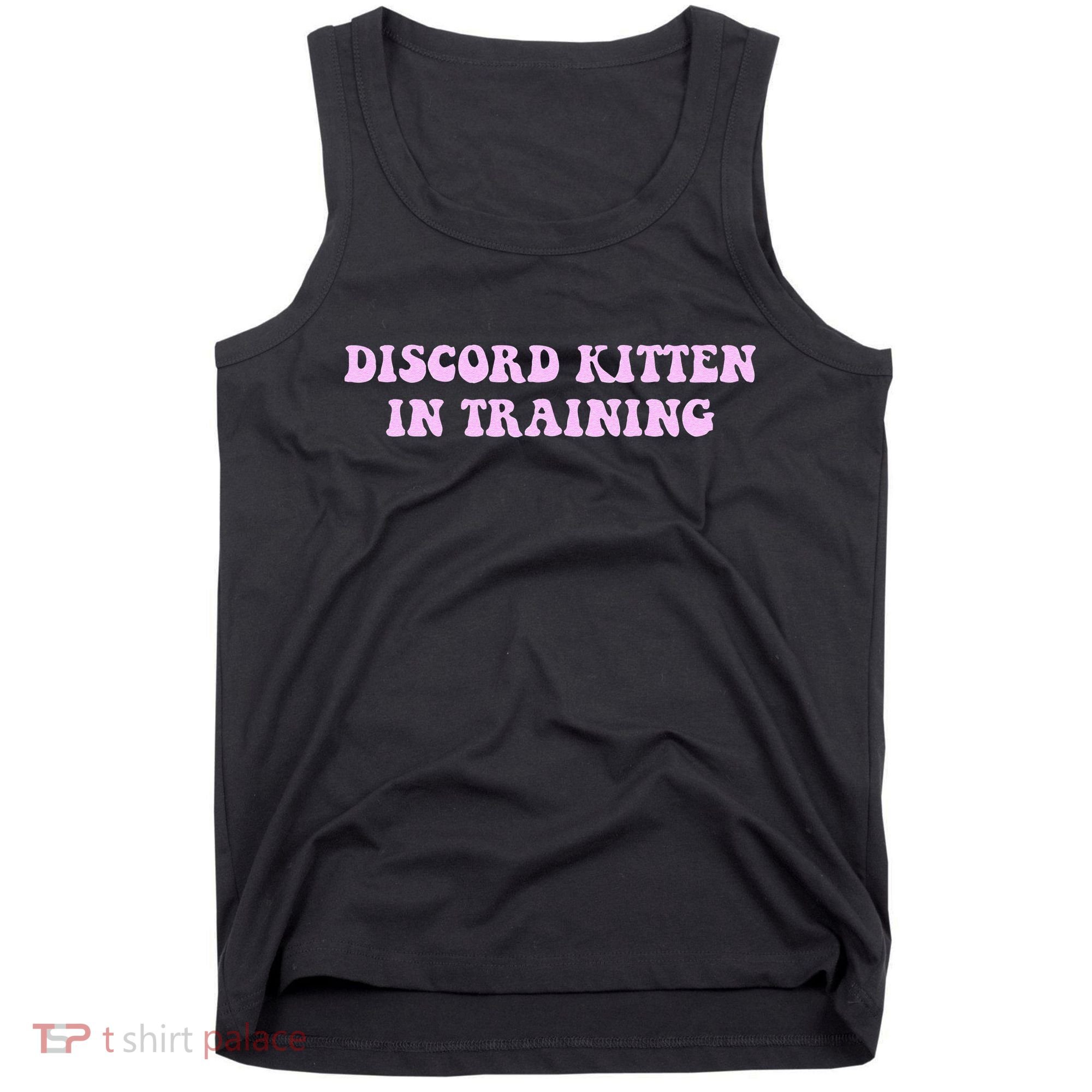 Discord Kitten In Training Apparel Tank Top