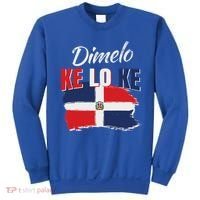 Dimelo Ke Lo Ke Dominican Republic Flag Sweatshirt thumb 0