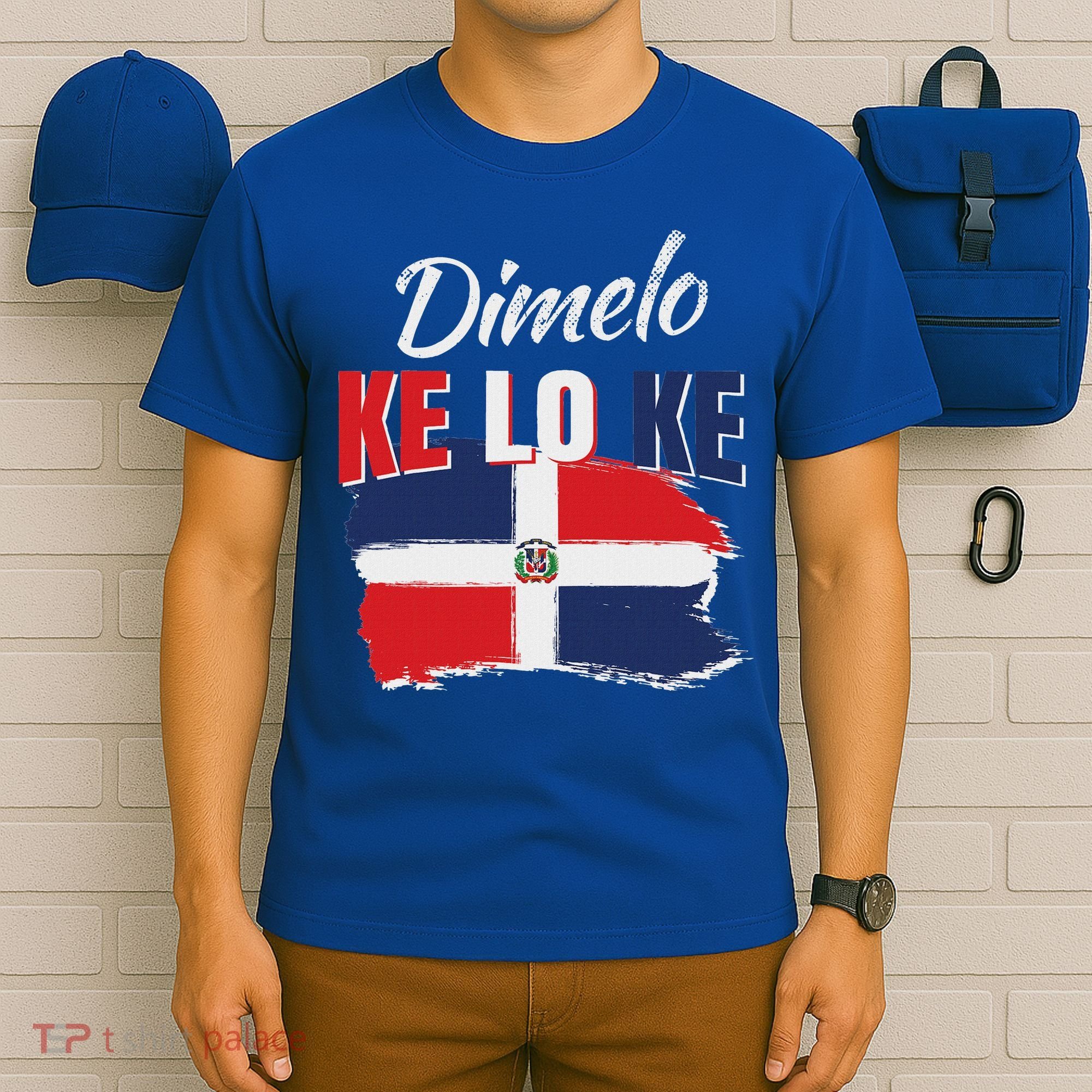 Dimelo Ke Lo Ke Dominican Republic Flag T-Shirt