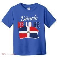Dimelo Ke Lo Ke Dominican Republic Flag Toddler T-Shirt thumb 0