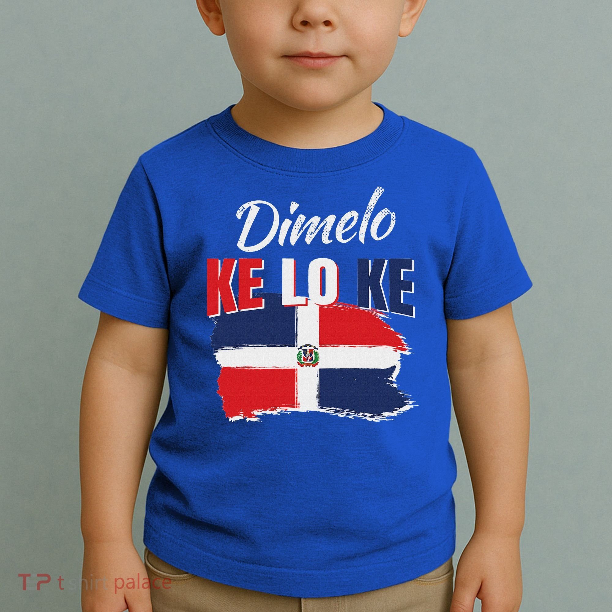 Dimelo Ke Lo Ke Dominican Republic Flag Toddler T-Shirt