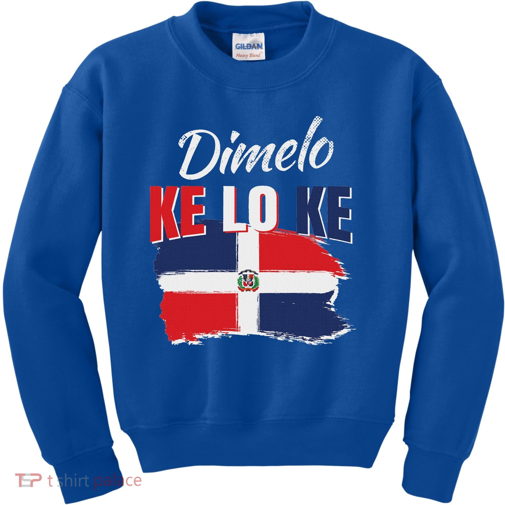 Dimelo Ke Lo Ke Dominican Republic Flag Kids Sweatshirt