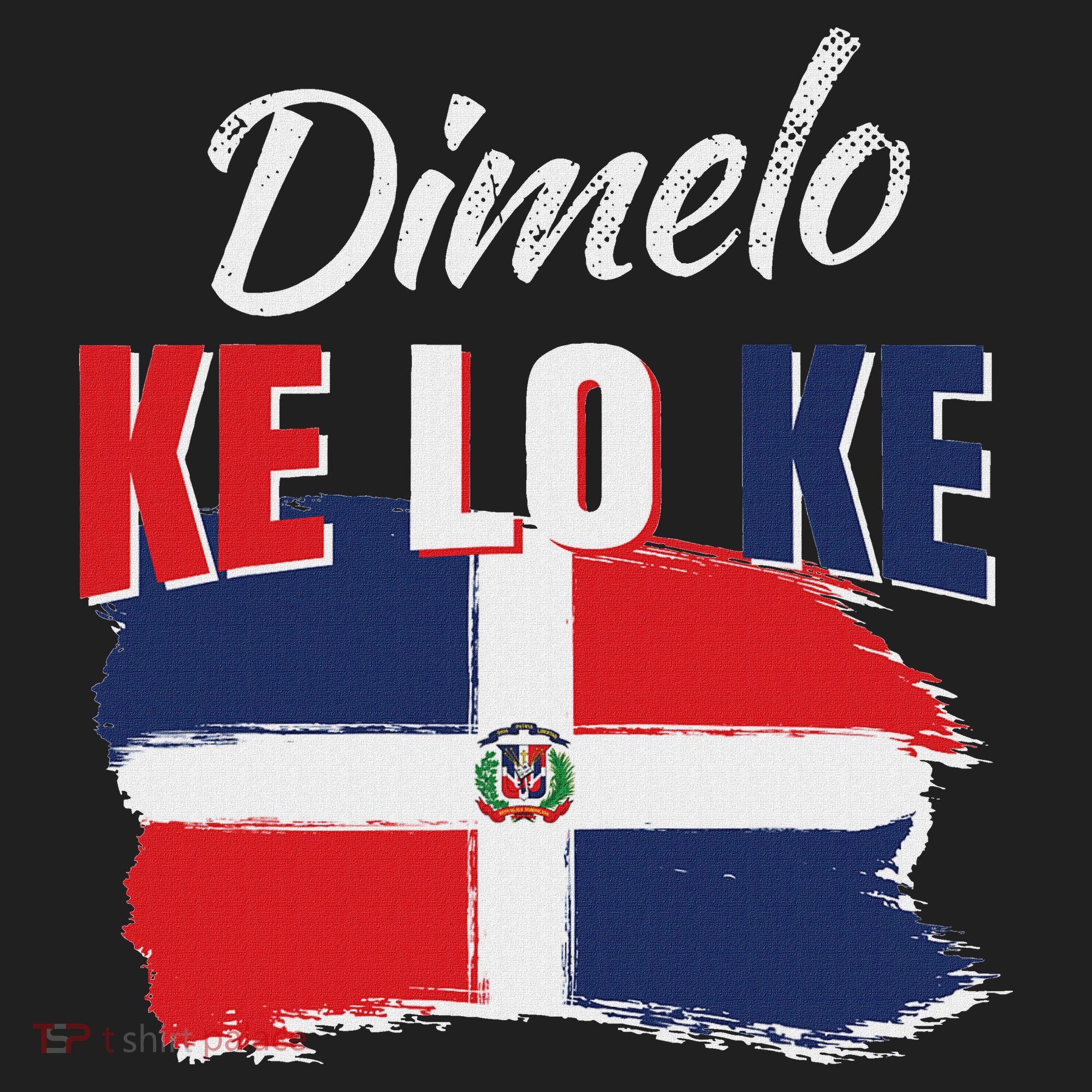Dimelo Ke Lo Ke Dominican Republic Flag Dominicans Gift Hat