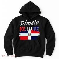 Dimelo Ke Lo Ke Dominican Republic Flag Hoodie thumb 0