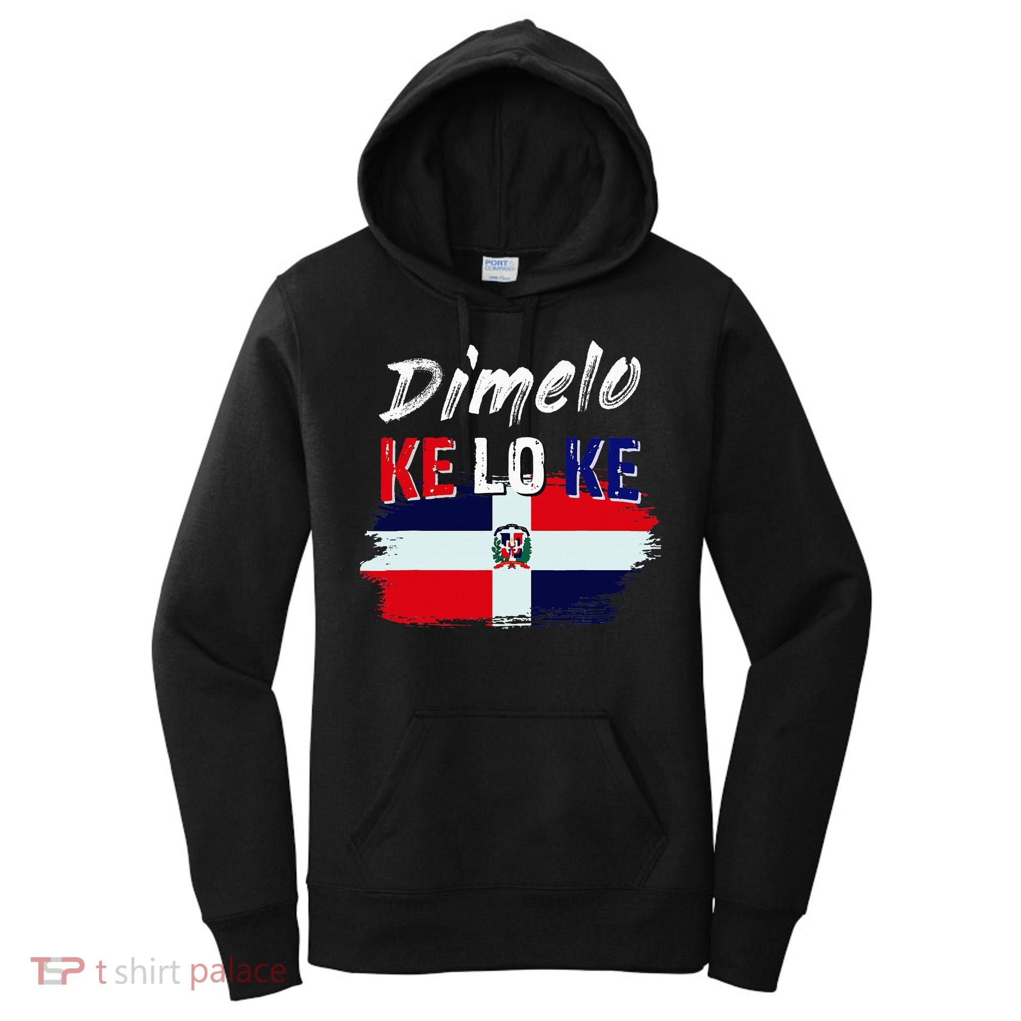 Dimelo Ke Lo Ke Dominican Republic Flag Women's Hoodie
