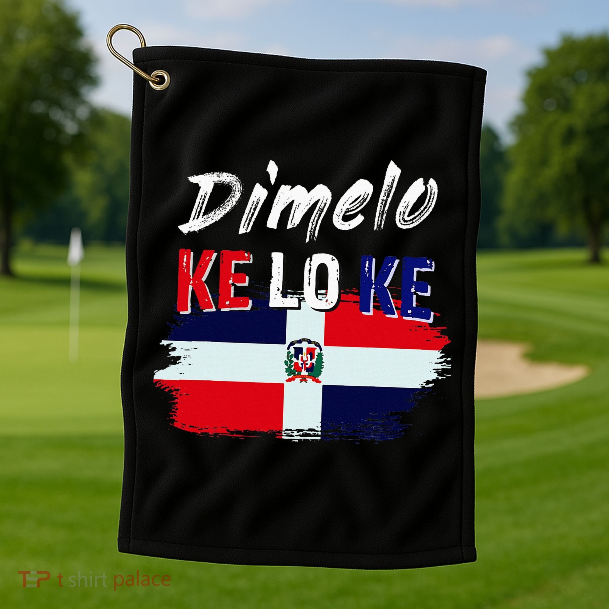 Dimelo Ke Lo Ke Dominican Republic Flag Golf Towel