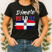 Dimelo Ke Lo Ke Dominican Republic Flag Women's T-Shirt thumb 2