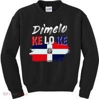 Dimelo Ke Lo Ke Dominican Republic Flag Kids Sweatshirt thumb 0