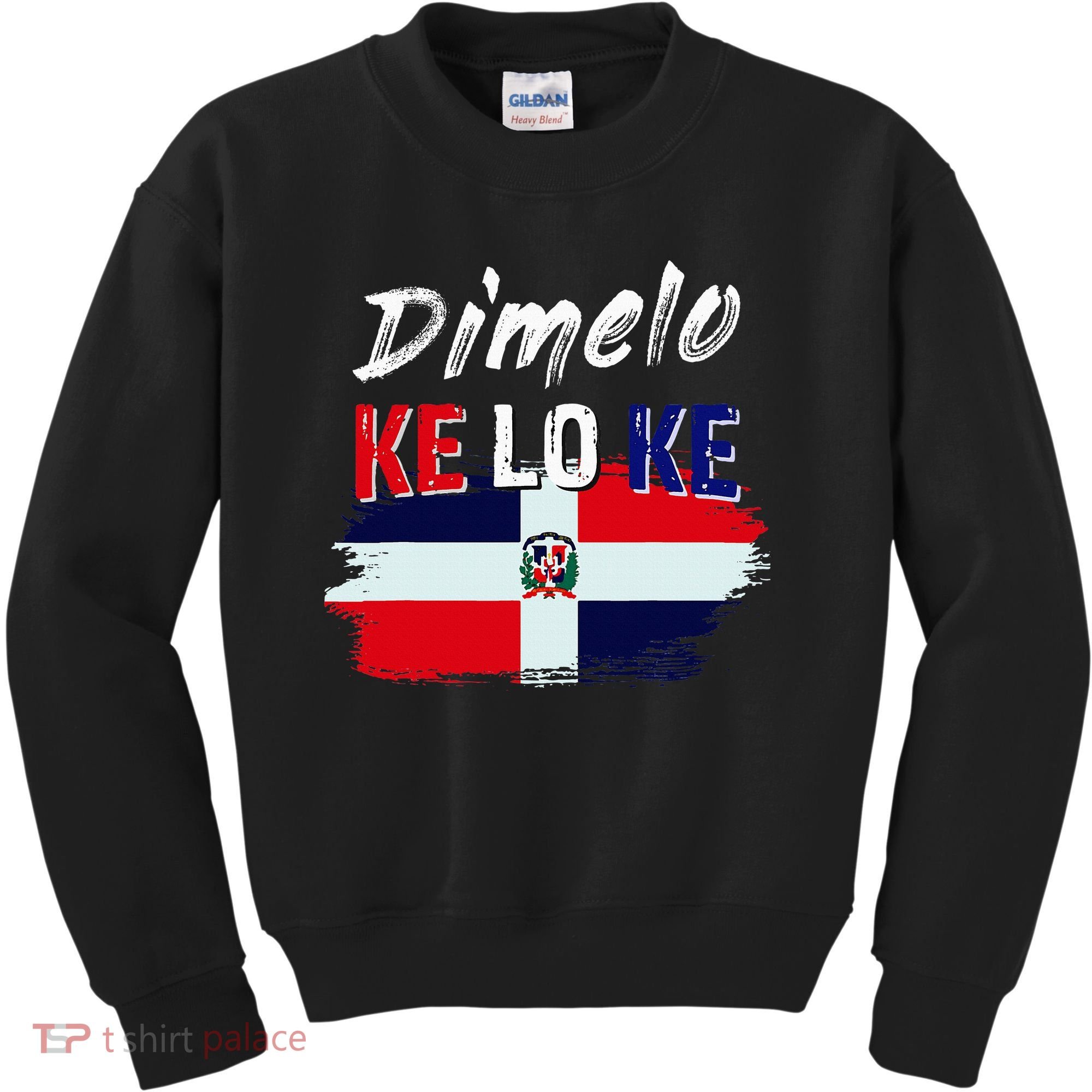 Dimelo Ke Lo Ke Dominican Republic Flag Kids Sweatshirt