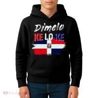 Dimelo Ke Lo Ke Dominican Republic Flag Kids Hoodie thumb 4