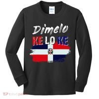 Dimelo Ke Lo Ke Dominican Republic Flag Kids Long Sleeve Shirt thumb 0