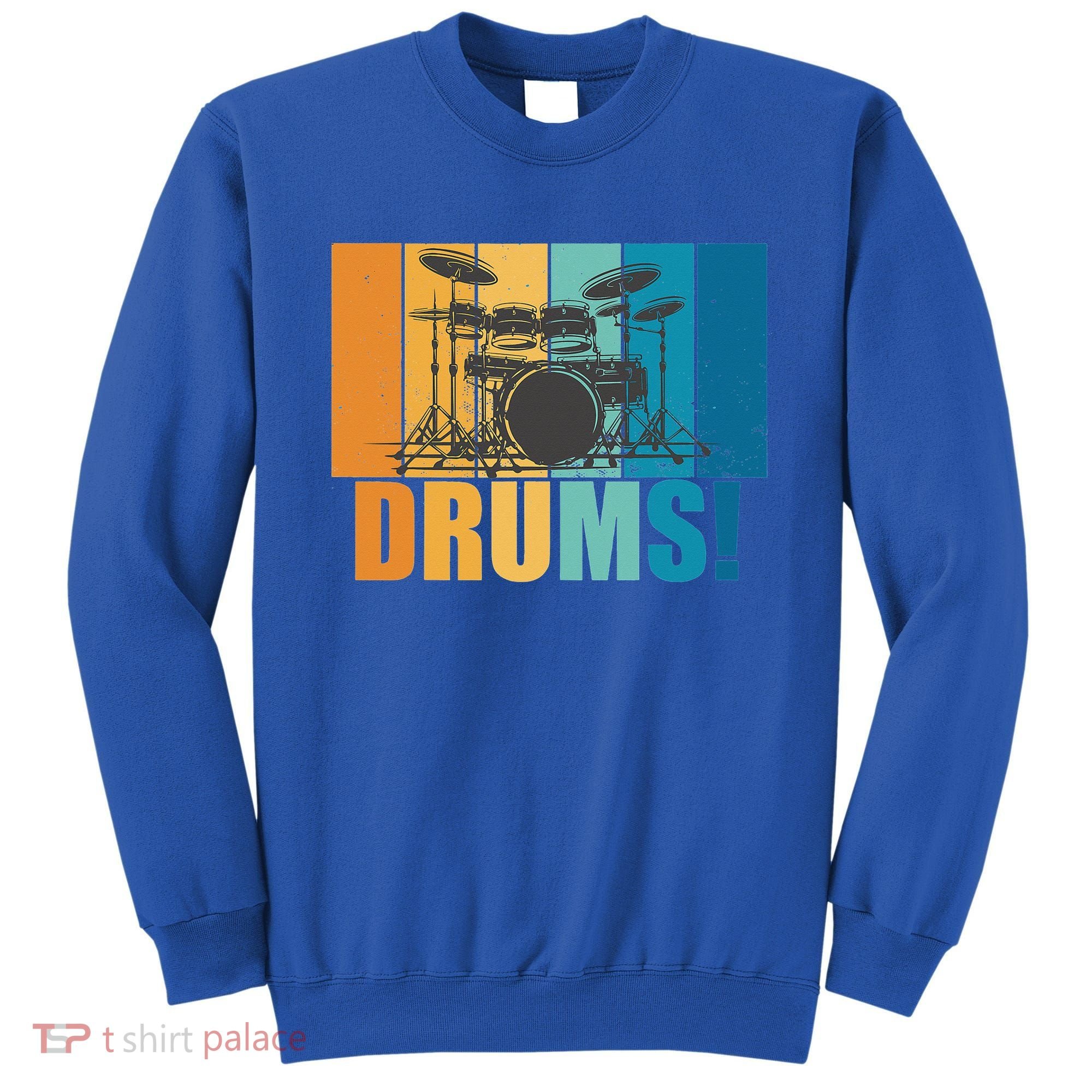Drum Kit Musician Rock Music Drum Player Sweatshirt