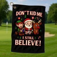 Don’t Kid Me I Still Believe Cute Christmas Cartoon Golf Towel thumb 1