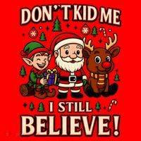 Don’t Kid Me I Still Believe Cute Christmas Cartoon Santa Hat thumb 1