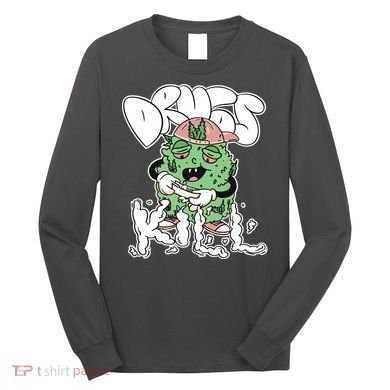 Drugs Kill Marijuana Bud Cartoon Long Sleeve Shirt