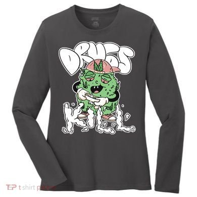 Drugs Kill Marijuana Bud Cartoon Women's Long Sleeve Shirt