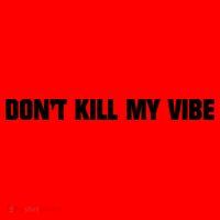 Dont Kill My Vibe Motivational Gift Great Gift Santa Hat thumb 1