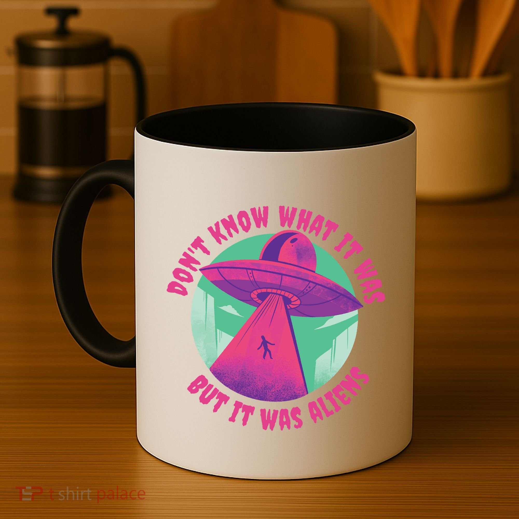 Don't Know What It Was But It Was Aliens Coffee Mug