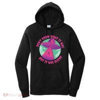 Don't Know What It Was But It Was Aliens Women's Hoodie thumb 0
