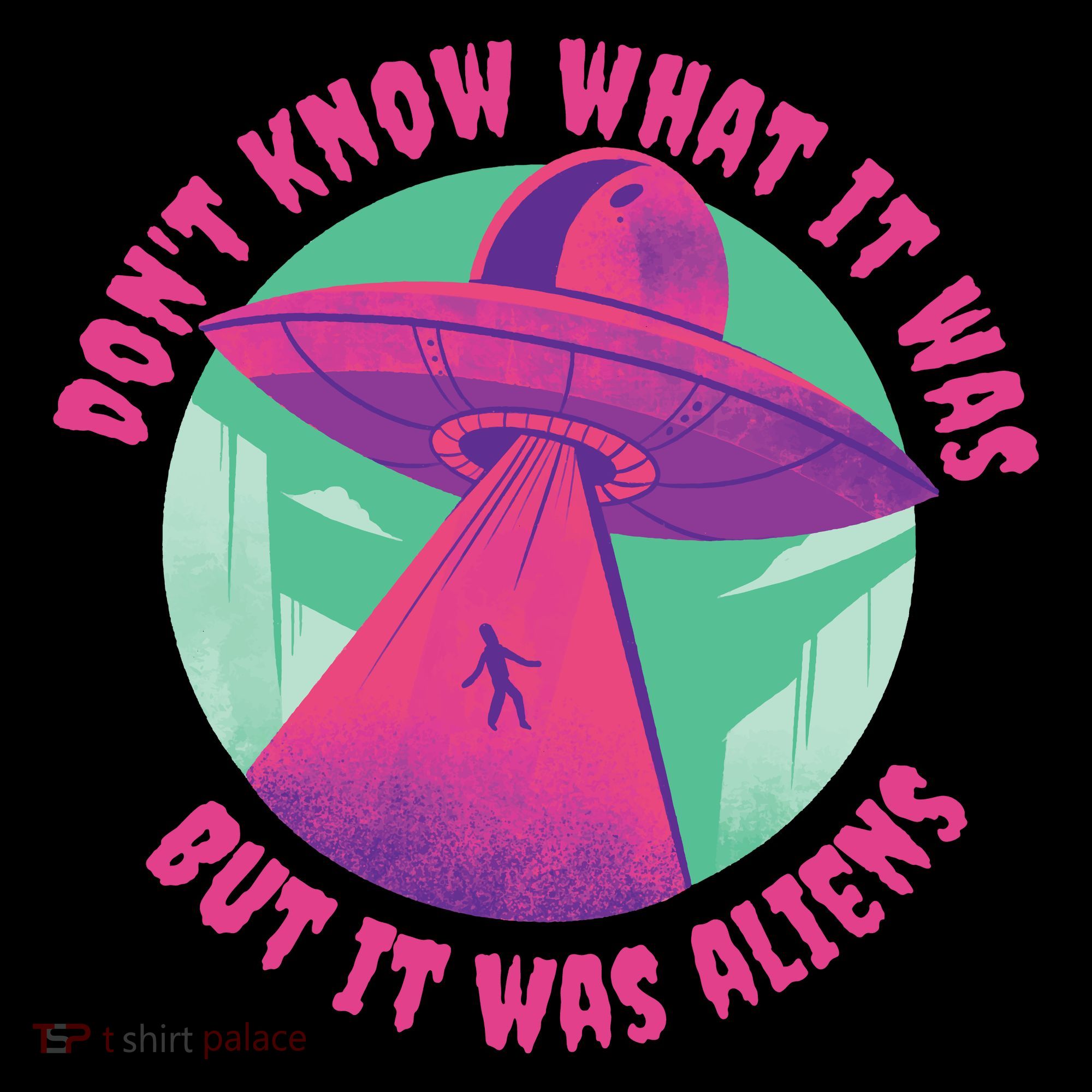 Don't Know What It Was But It Was Aliens Women's Tank Top