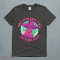 Don't Know What It Was But It Was Aliens T-Shirt thumb 5