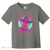 Don't Know What It Was But It Was Aliens Toddler T-Shirt thumb 0
