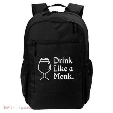 Drink Like A Monk, For Belgian Crafts Beer Lovers Backpack