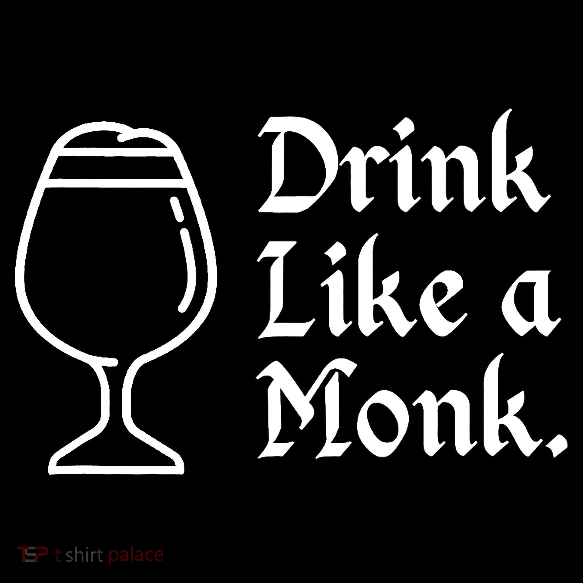 Drink Like A Monk, For Belgian Crafts Beer Lovers Women's Hoodie