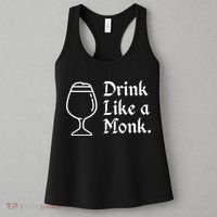 Drink Like A Monk, For Belgian Crafts Beer Lovers Women's Tank Top thumb 3