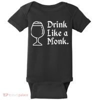 Drink Like A Monk, For Belgian Crafts Beer Lovers Baby Bodysuit thumb 0