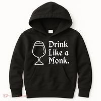 Drink Like A Monk, For Belgian Crafts Beer Lovers Kids Hoodie thumb 0