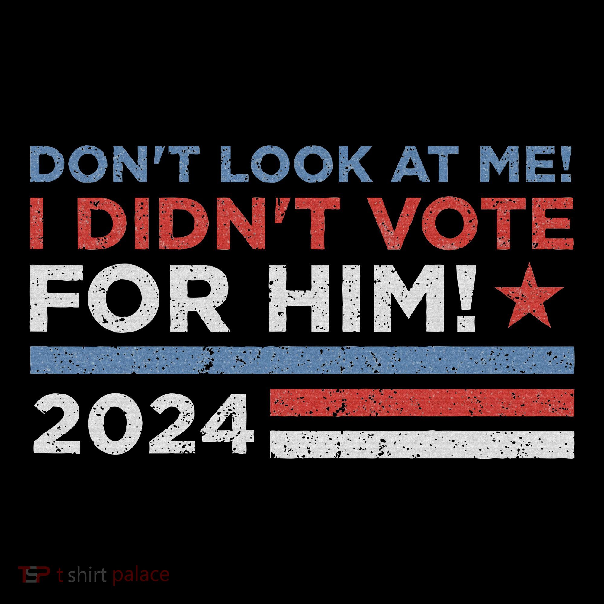 DonT Look At Me ! I DidnT Vote For Him Women's Hoodie
