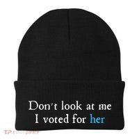 Don´T Look At Me I Voted For Her Beanie thumb 0